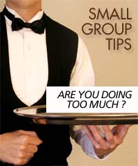 Are you doing too much for your small group?