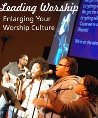 Enlarging your worship culture