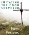 SP - Imitating the Good Shepherd part 1 - Pursuing